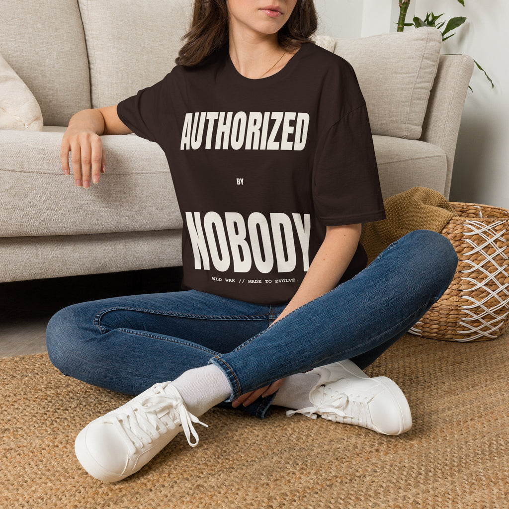 AUTHORIZED BY NOBODY TSHIRT